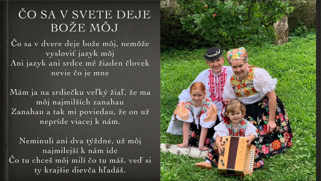 Čo sa v svete deje, bože môj (Grajciarovci z Detvy)