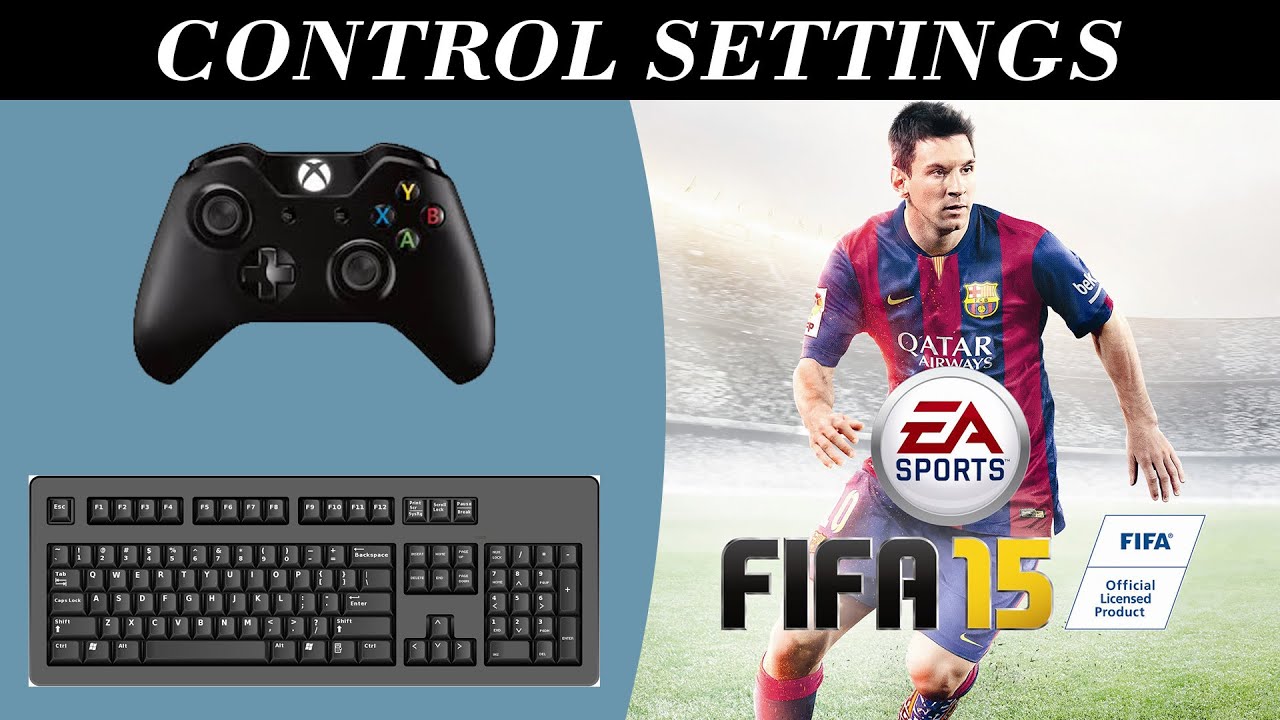 How to Set FIFA 15 Controls Keyboard Gamepad Guide