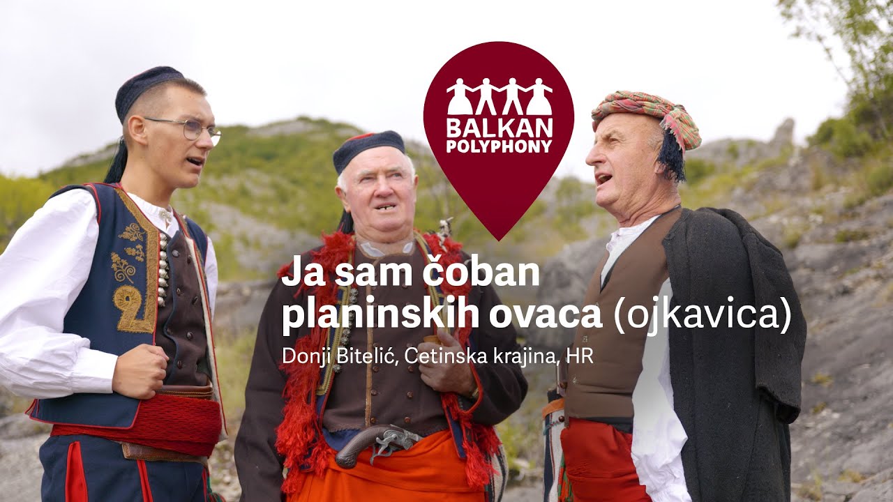 Ja sam čoban planinskih ovaca (ojkavica) – Donji Bitelić, Cetinska krajina, HR
