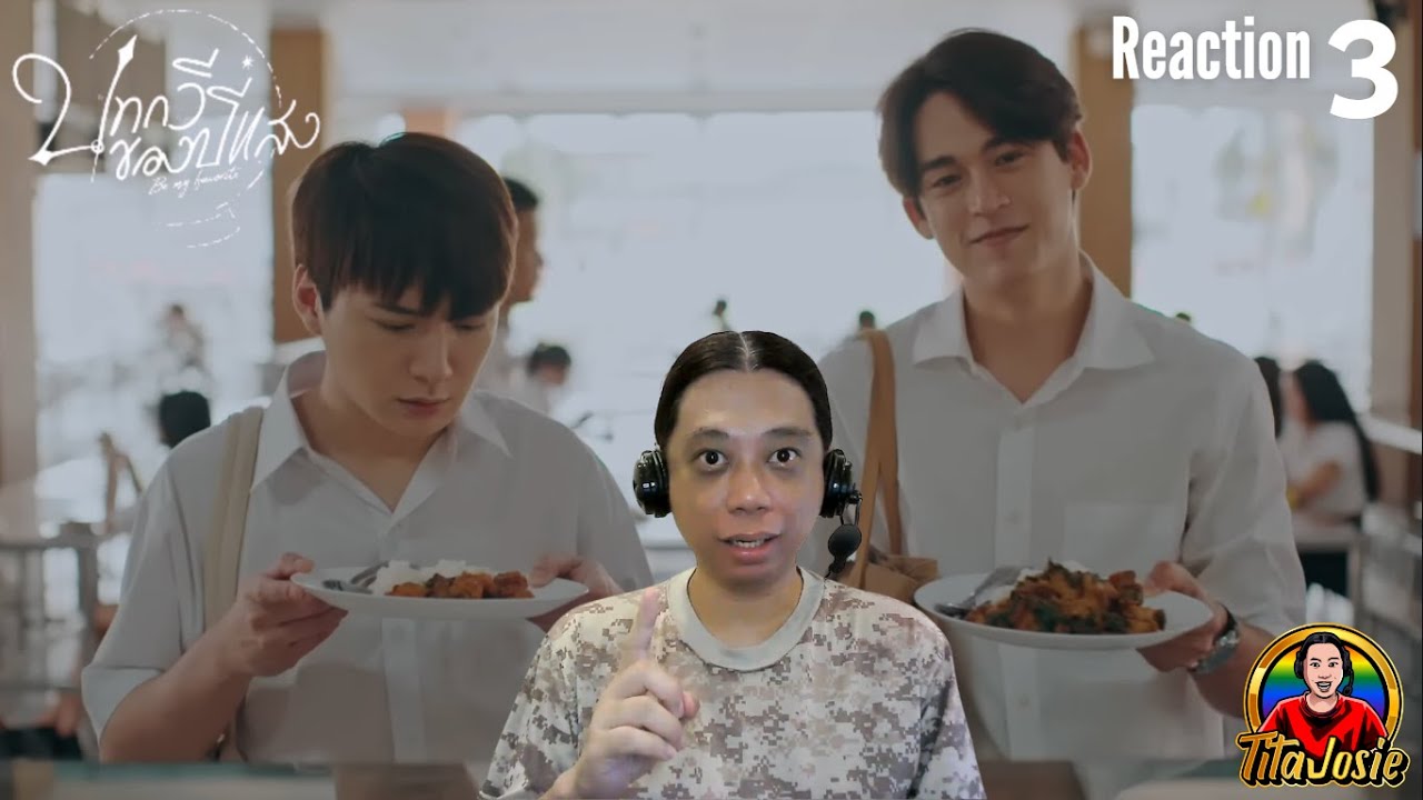 Be My Favorite บทกวีของปีแสง - Episode 3 - Reaction / Recap