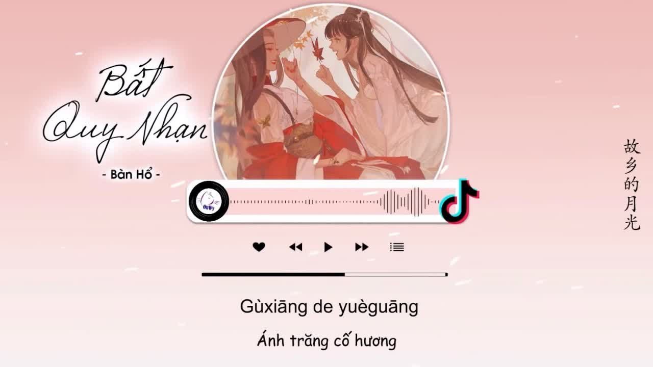[Vietsub] Bất Quy Nhạn - B&agrave;n Hổ  不归雁 - 胖虎