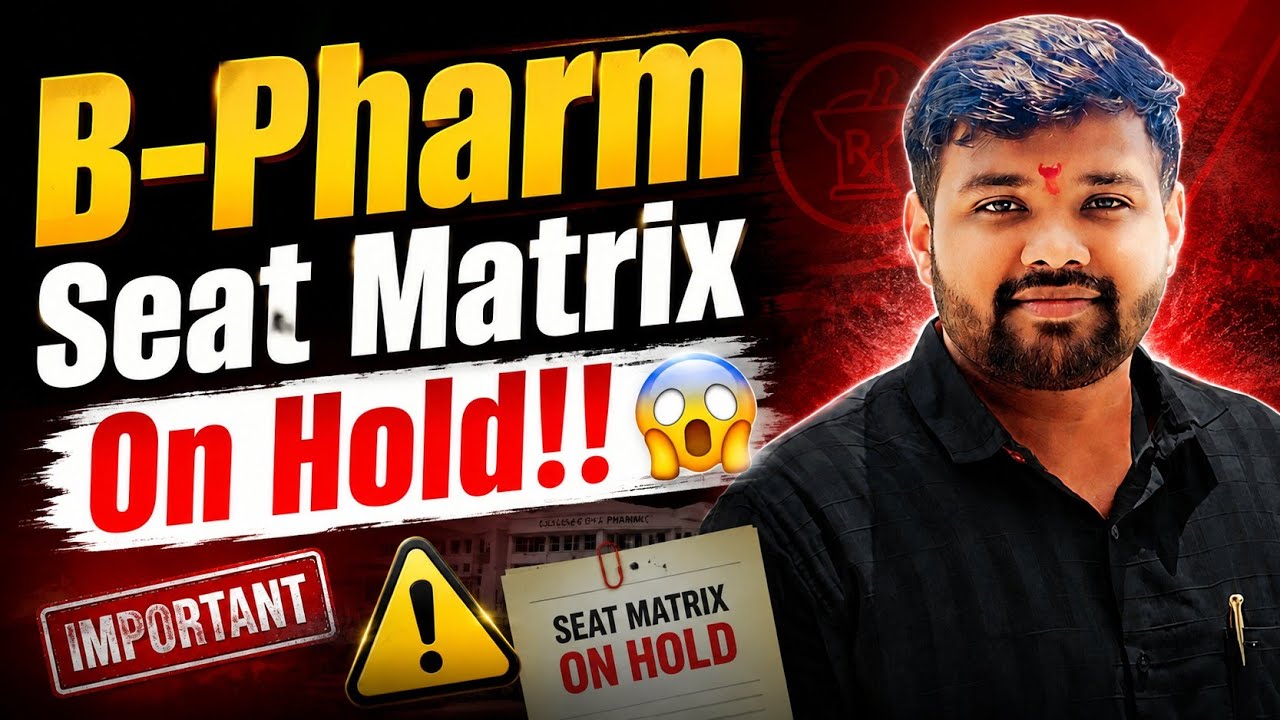 B-Pharm Seat Matrix On Hold 😱 | Maharashtra CAP 2026 Latest Update | Don't Panic!
