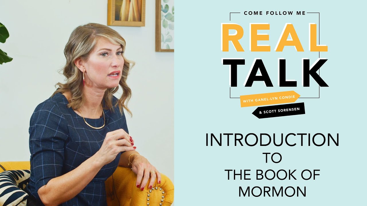 Real Talk, Come Follow Me - Episode 1 - Introduction to the Book of Mormon