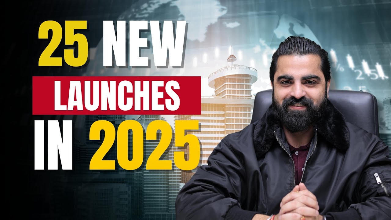 Top 25 New Launches in Gurgaon Real Estate | 2025 Investment Opportunities | New Project 2025