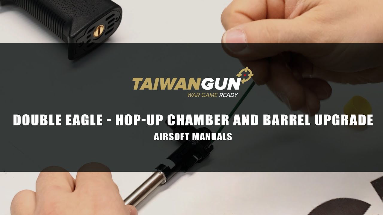 Double Eagle - hop-up chamber and barrel upgrade - Airsoft Manuals