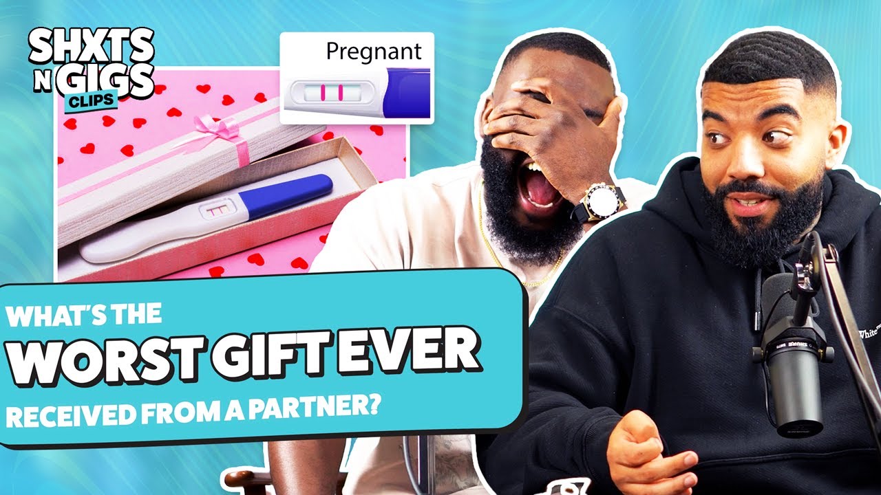 What's The WORST Gift You've Ever Received From A Partner? | ShxtsNGigs Clips