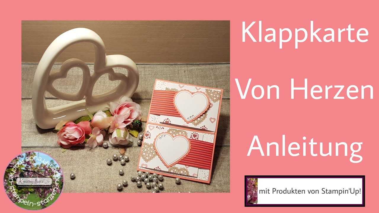 Anleitung Klappkarte Herzen I DIY I Stampin' Up! I Von Herzen I Geburtstag I Videohop I Teamaktion