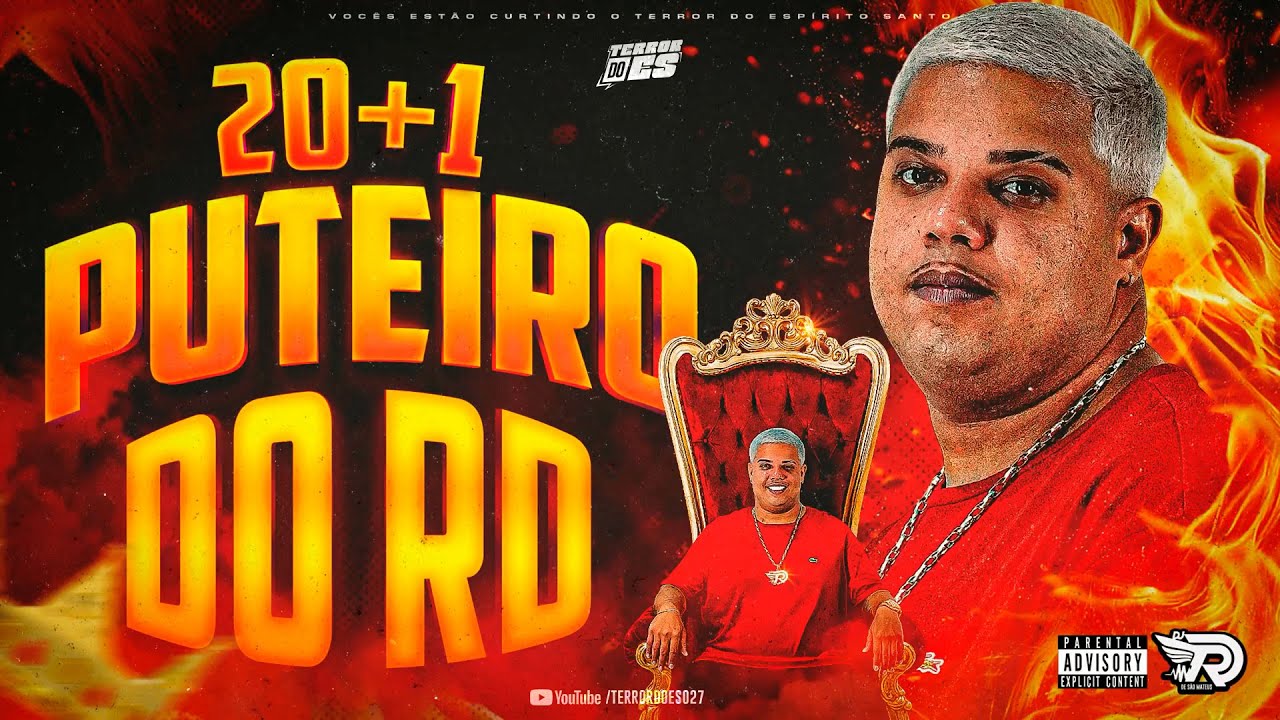 20 + 1 P*TEIRO DO RD 2025 (DJ RD DE SÃO MATEUS) TERROR DO ES 027