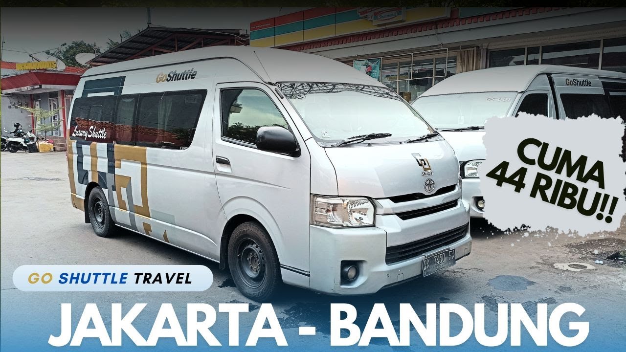 MURAH BANGET!! JAKARTA KE BANDUNG CUMA 44 RIBU - TRIP REPORT WITH GO SHUTTLE