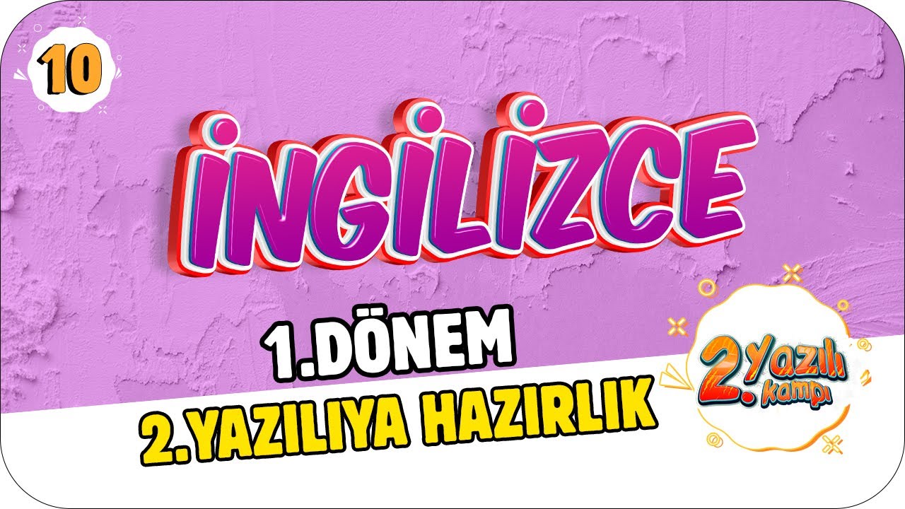 10.Sınıf İngilizce 1.Dönem 2.Yazılıya Hazırlık | 2022 📝