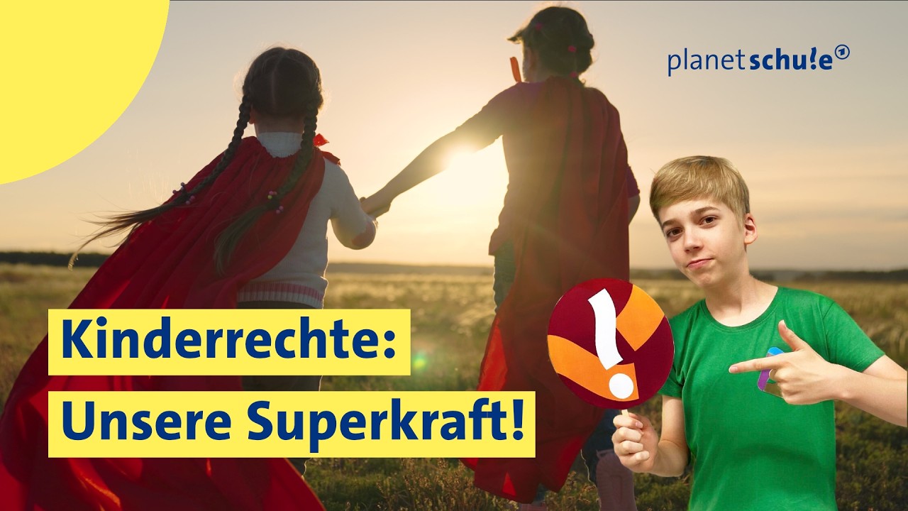 &sect; Was sind meine Kinderrechte? | Erkl&auml;r&rsquo;s mir | planet schule | ARD