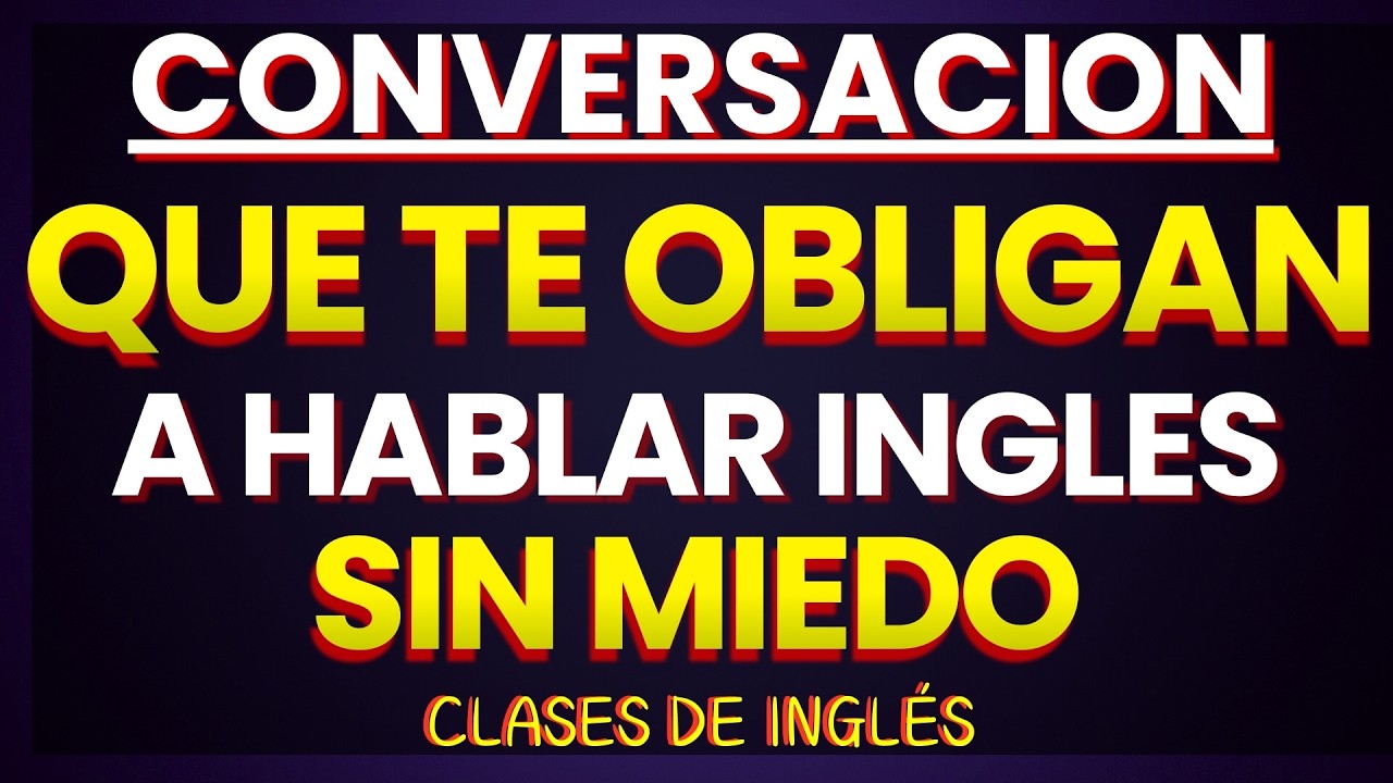 🚀CONVERSACIÓN EN INGLES QUE DEBES APRENDER AL HABLAR INGLES | CLASES DE INGLES COMPLETO🎧✅