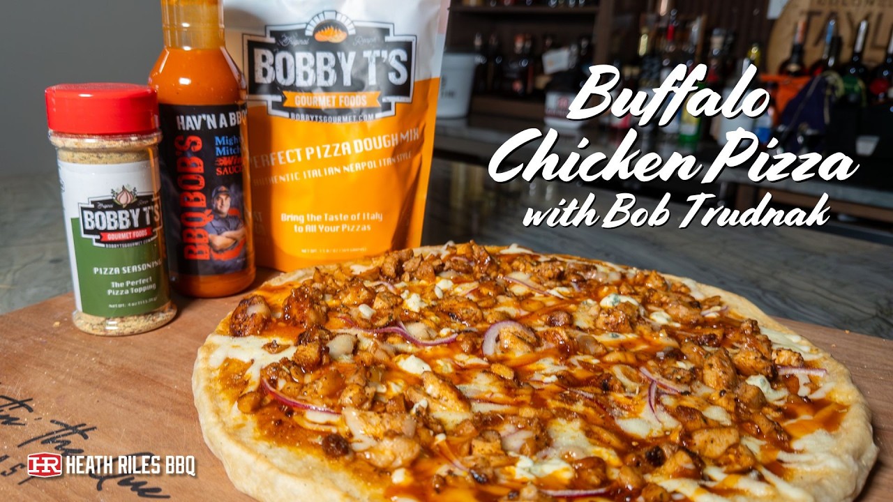 Cooking with Friends: Buffalo Chicken Pizza on the Flat Top Grill with Bob Trudnak | Heath Riles BBQ