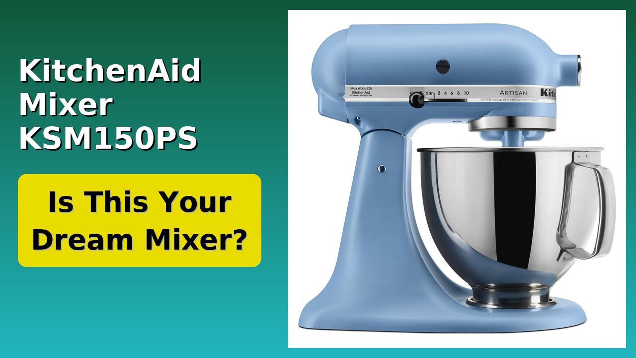 REVIEW (2026): KitchenAid Mixer KSM150PS Blue. ESSENTIAL details.