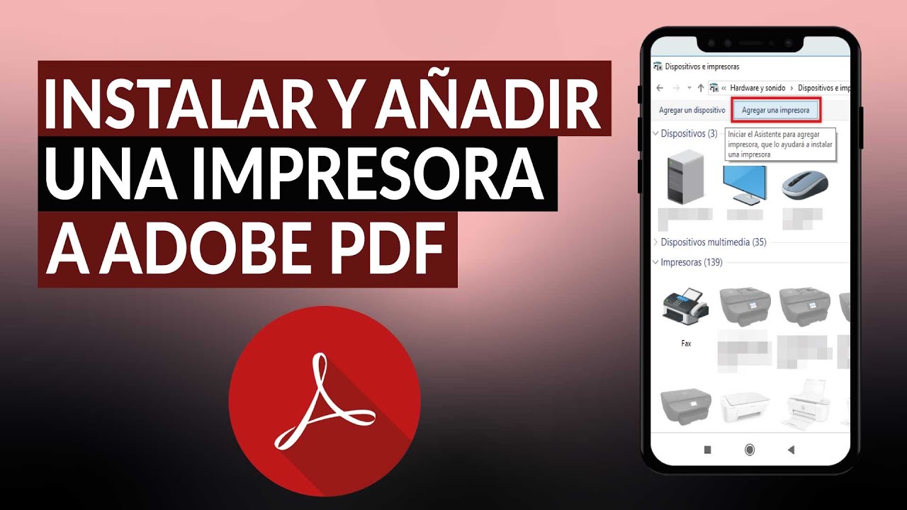&iquest;C&oacute;mo instalar y a&ntilde;adir una impresora a ADOBE PDF f&aacute;cilmente?