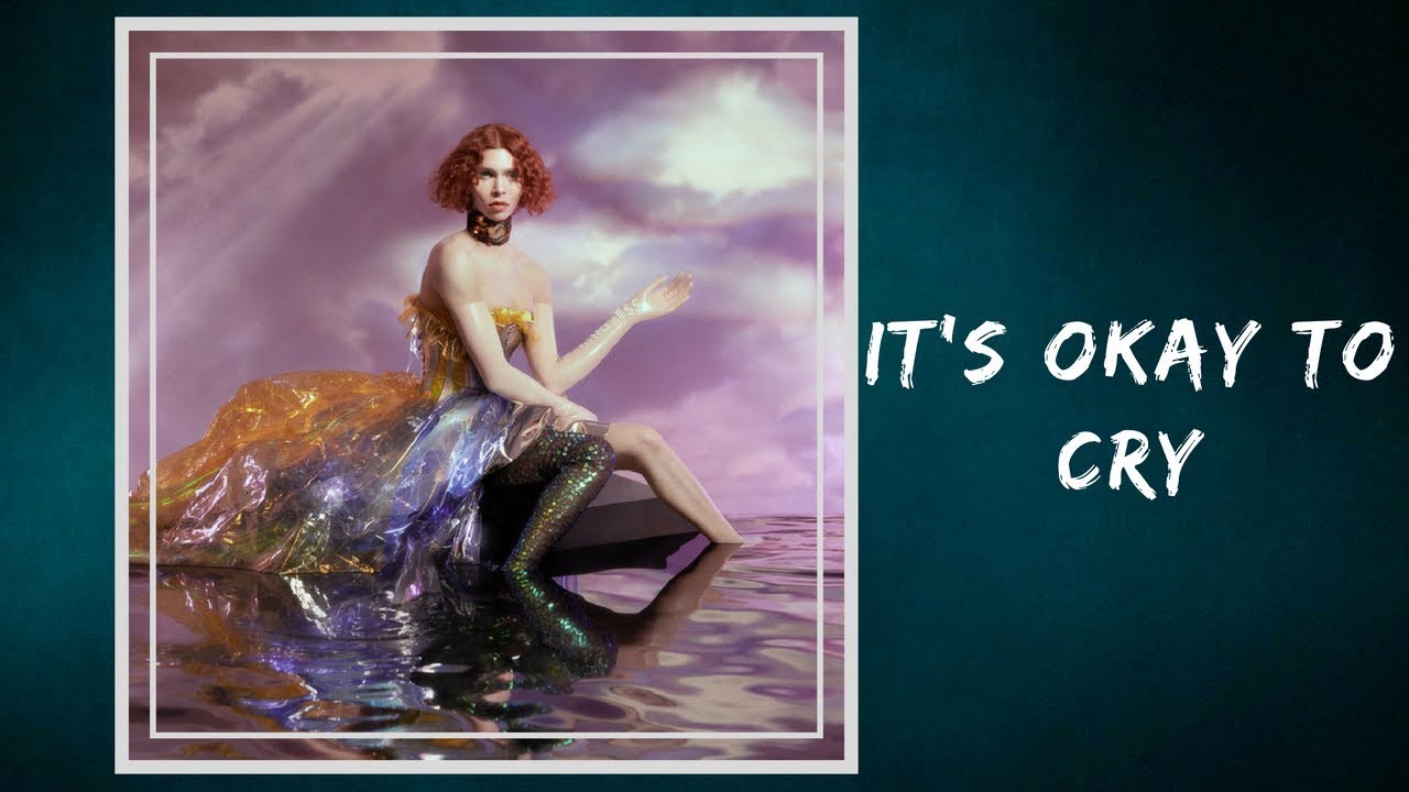 Sophie - It's okay to cry (Lyrics)
