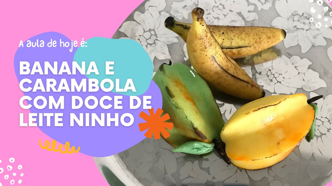 Aula de modelagem de banana e carambola com massa de doce de leite em pó