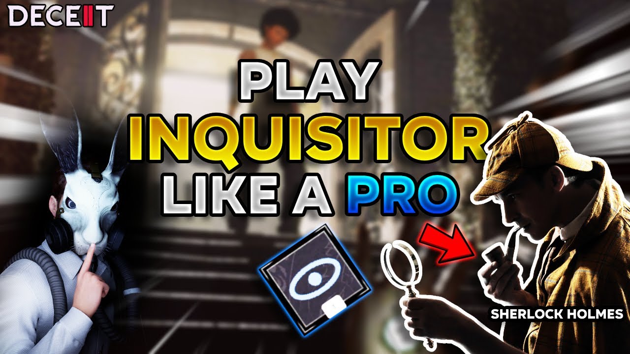 Play INQUISITOR Like A PRO | Deceit 2 (Full Guide) (2024)