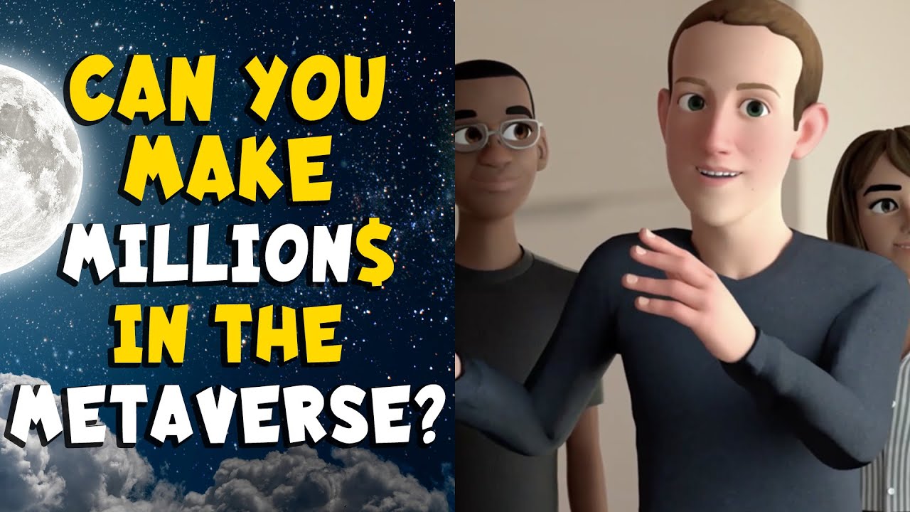 Can You Make Millions in the Metaverse?