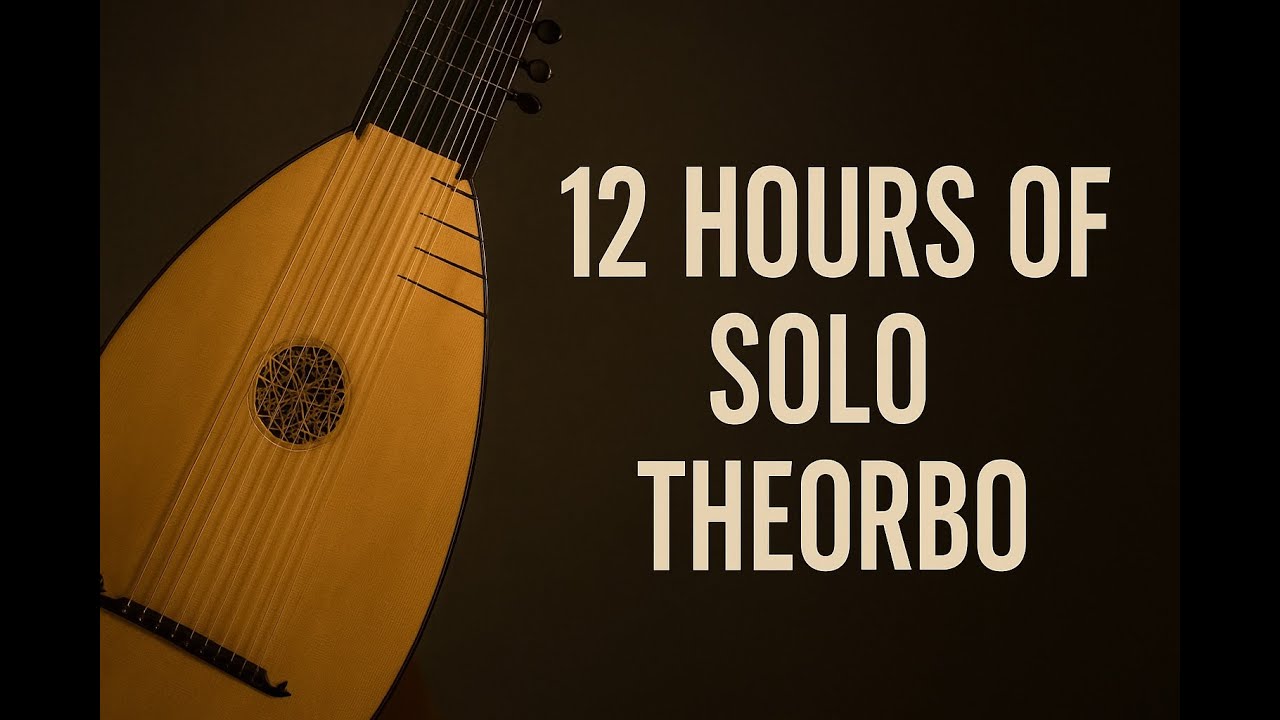 12 Hours of Intimate Live Theorbo — Sparse Grooves, Open Strings, Dry Room Sound