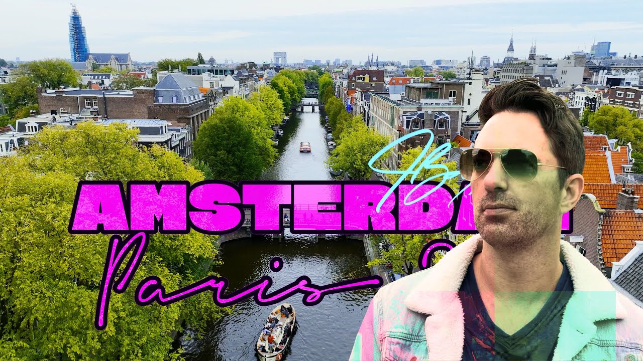 OFFICIAL: Amsterdam & Paris 2025