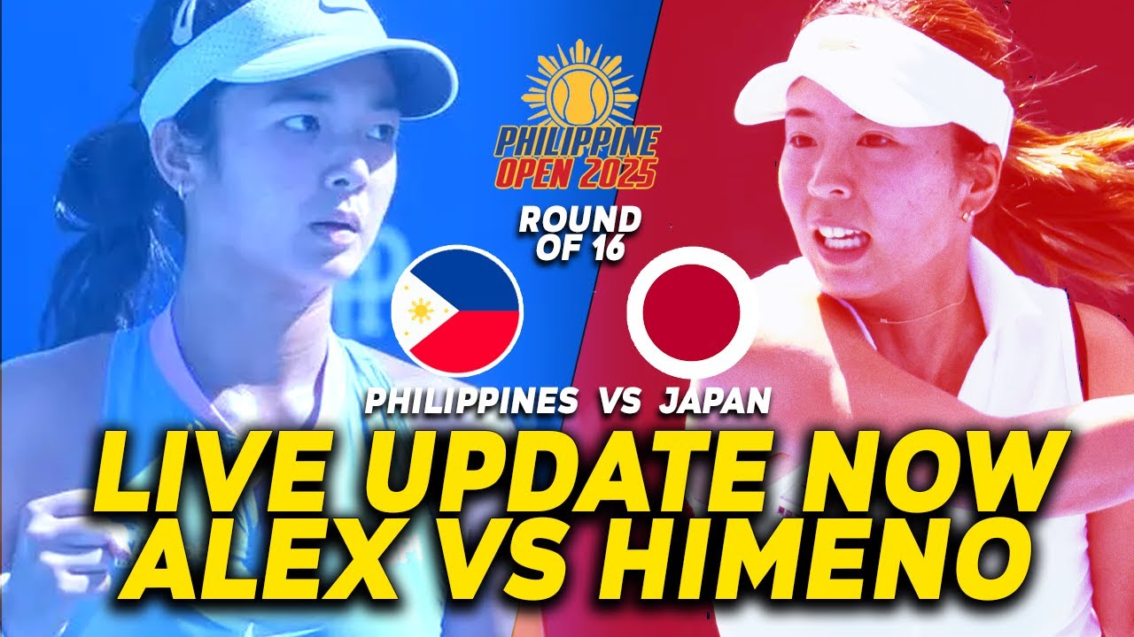 BUONG TENNIS WORLD GINULAT! LIVE UPDATE ALEXANDRA EALA MATCH DAY VS JAPAN’S HIMENO SAKATSUME