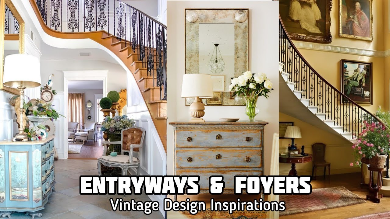 New🏡 VINTAGE ENTRYWAYS & FOYERS: Achieve & Combine Style and Functionality Seamlessly | Home Decor
