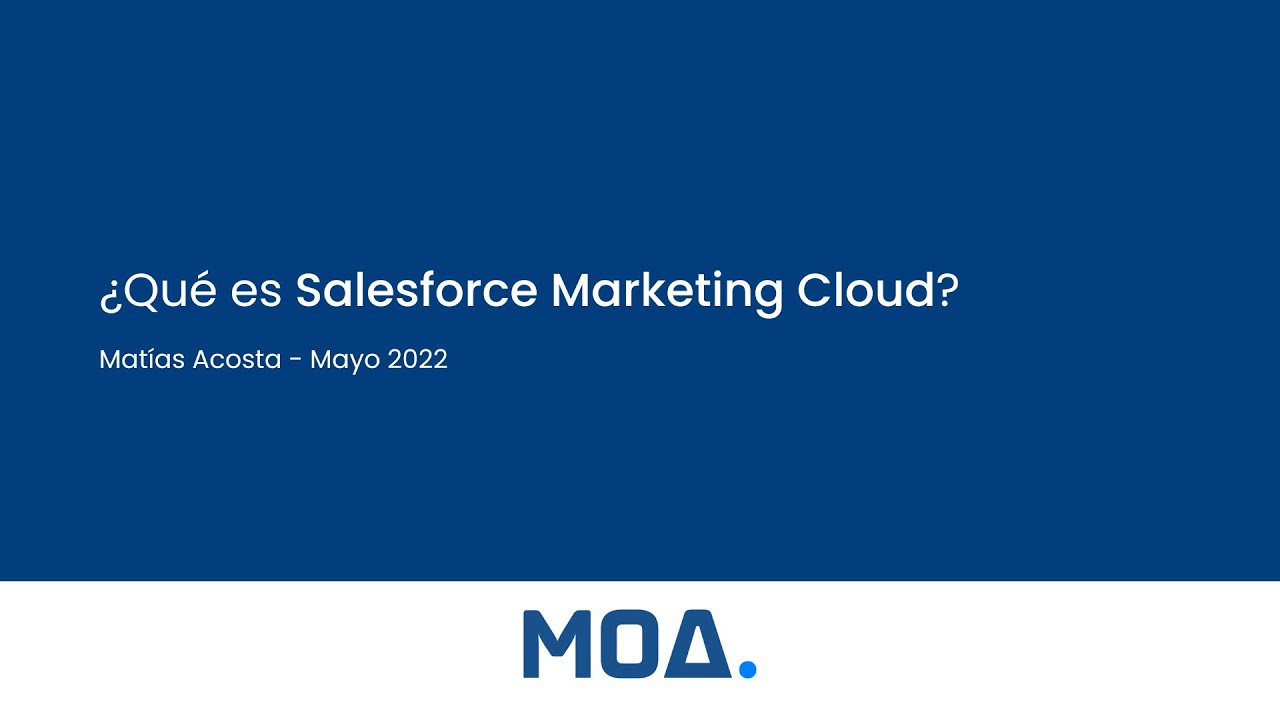 ¿Qué es Salesforce Marketing Cloud? (Tutorial en español)