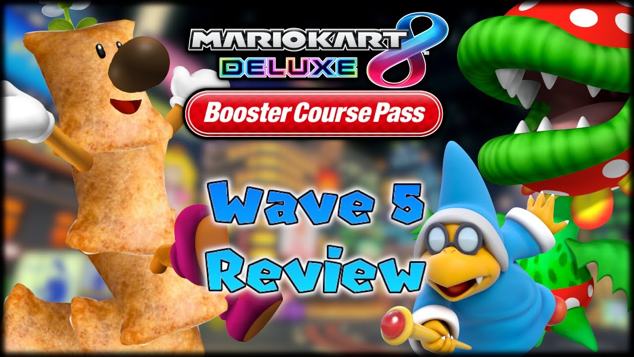 Booster Course Pass Wave 5 Review [Mario Kart 8 Deluxe]