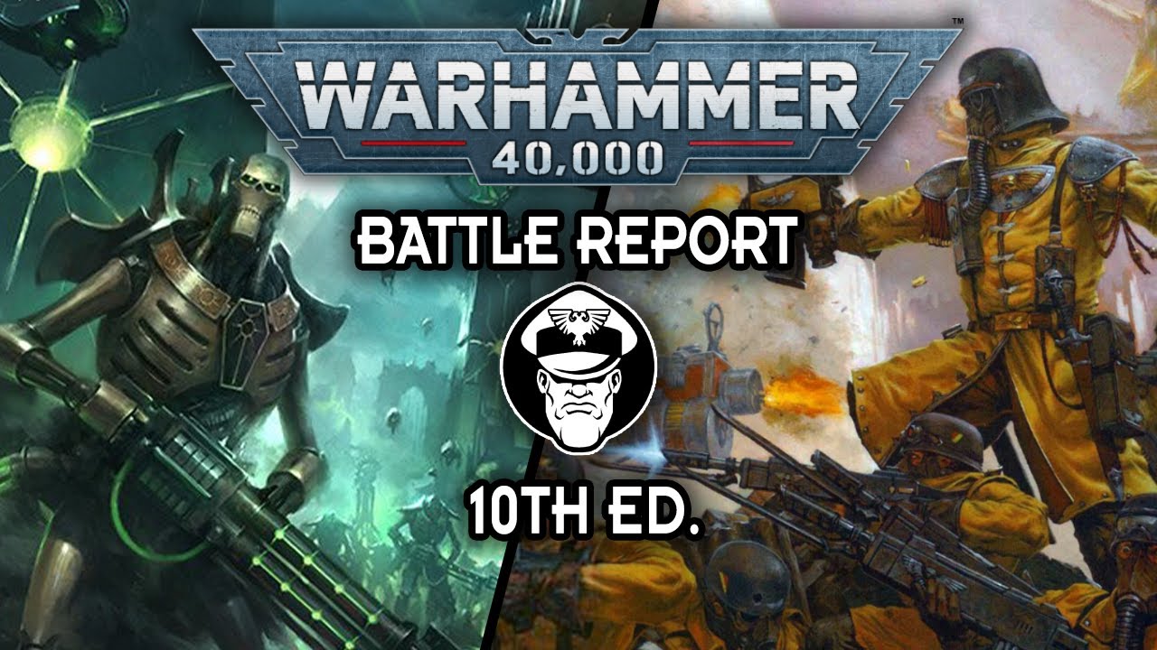 Mechanized Guard Vs Necrons | 10th Edition Battle Report | Warhammer 40,000