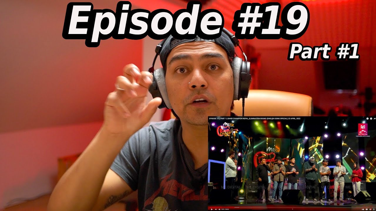 Band Champion | EPISODE #19 | REACTION VIDEO | PART 1