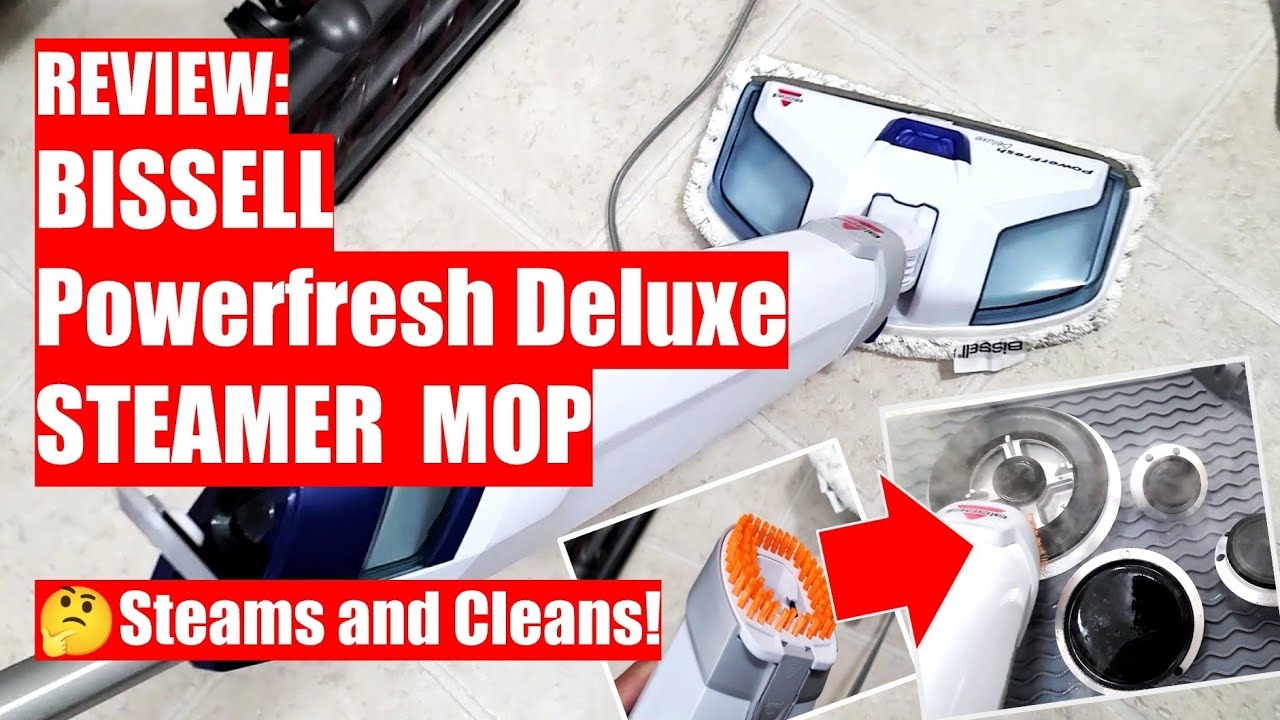 REVIEW: BISSELL Powerfresh Deluxe - Steamer Mop