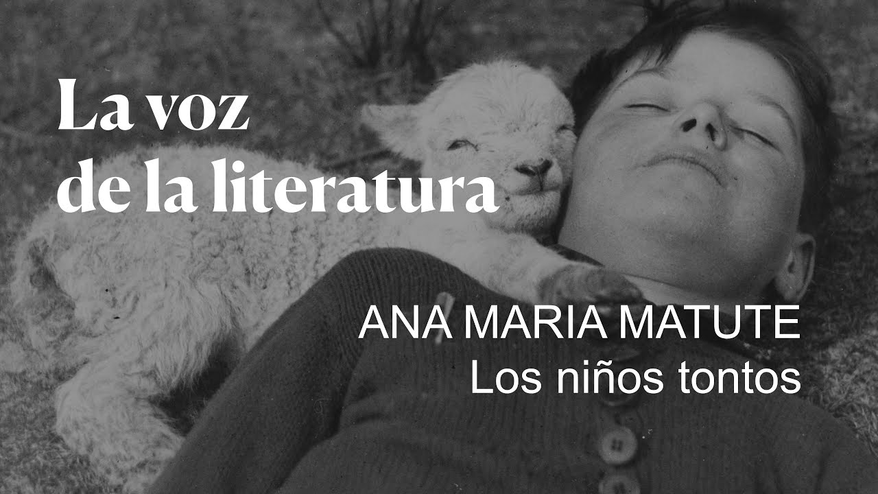 Los niños tontos - ANA MARIA MATUTE