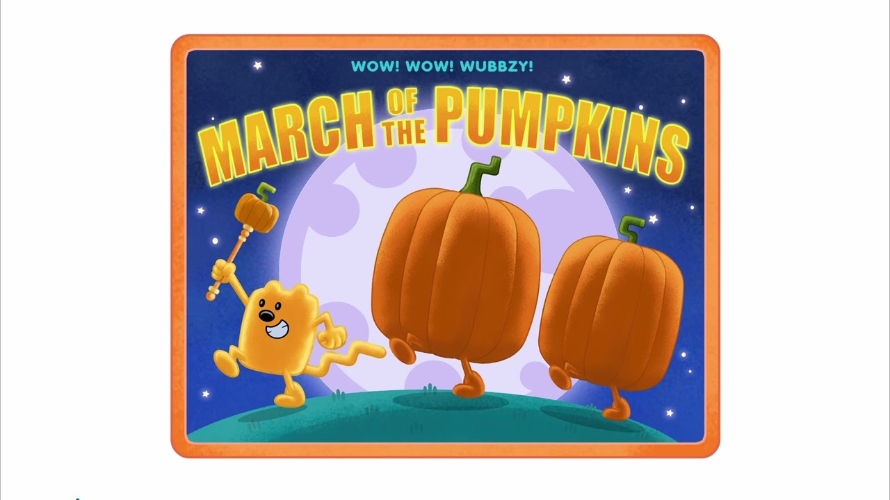 Wow! Wow! Wubbzy! - March of the Pumpkins (Vocals)