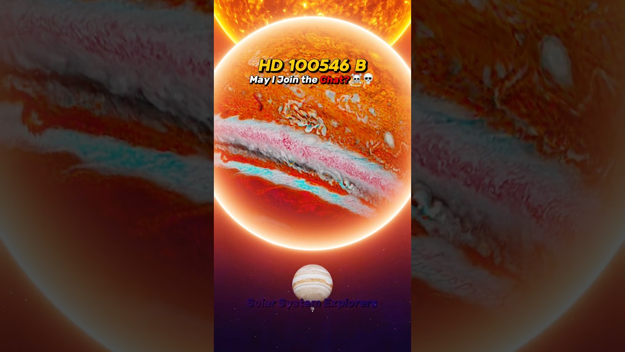 Earth vs Jupiter vs HD 100546 B ☠️😱 #space #earth #universe