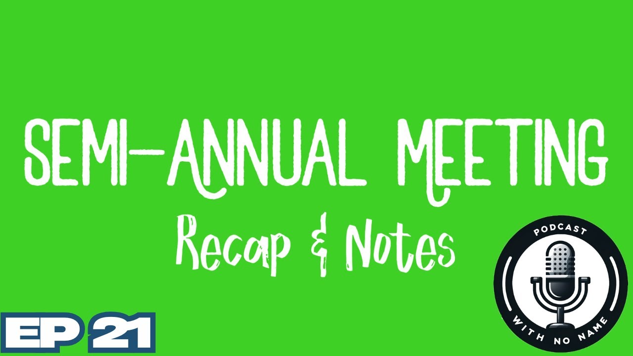 The Podcast With No Name Ep 21: The Semi-Annual Meeting Of The Minds