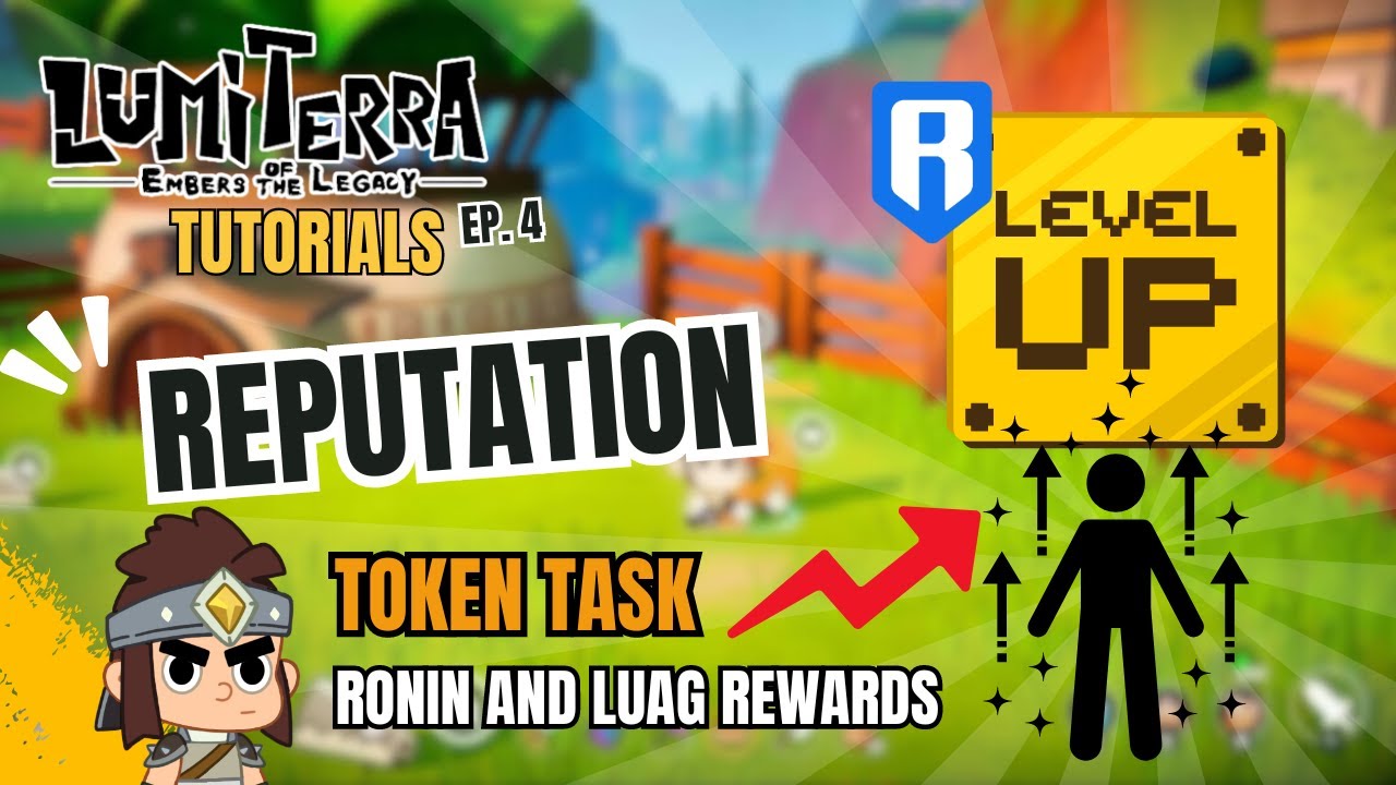 Lumiterra Tutorial 4: Reputation Level Paano pataasin?