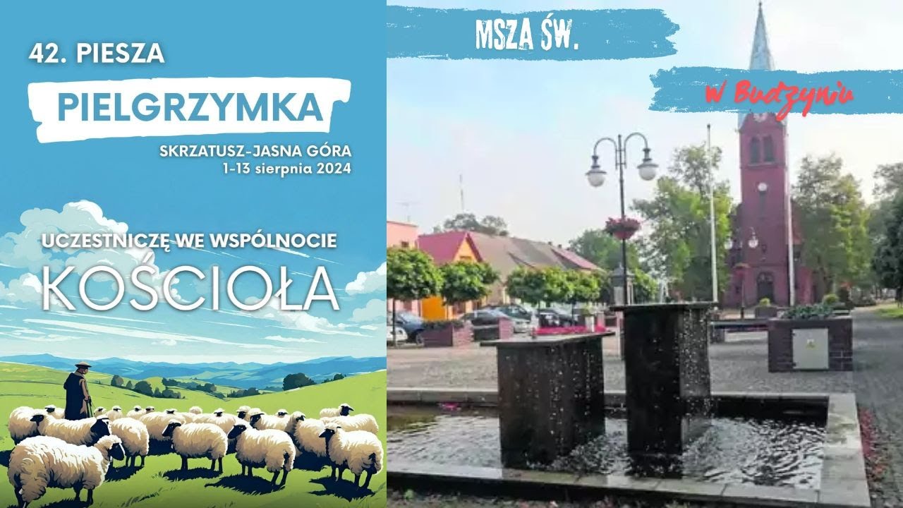 Budyń - Msza Święta - Fragmenty - 42. Piesza Pielgrzymka na Jasną Górę Diecezji Koszalińsko-Kołobrz.