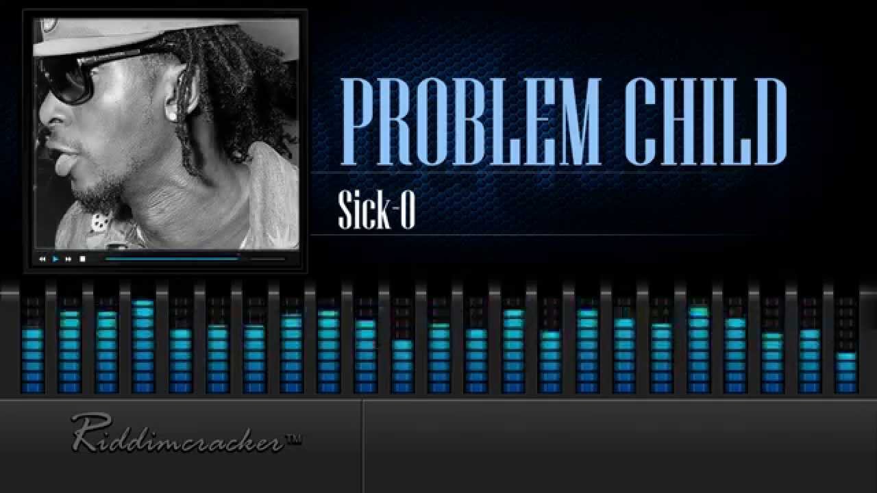 Problem Child - Sick-O [Soca 2015] [HD]