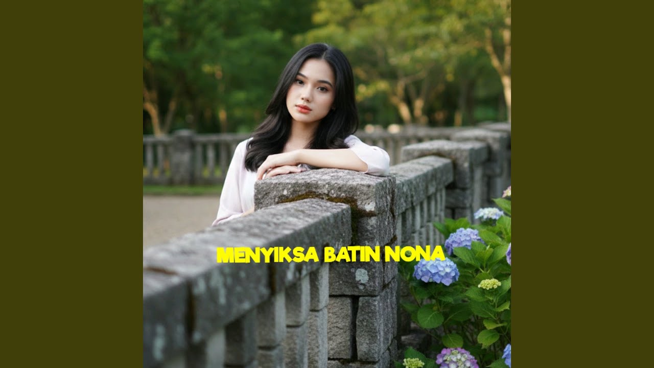Menyiksa Batin Nona