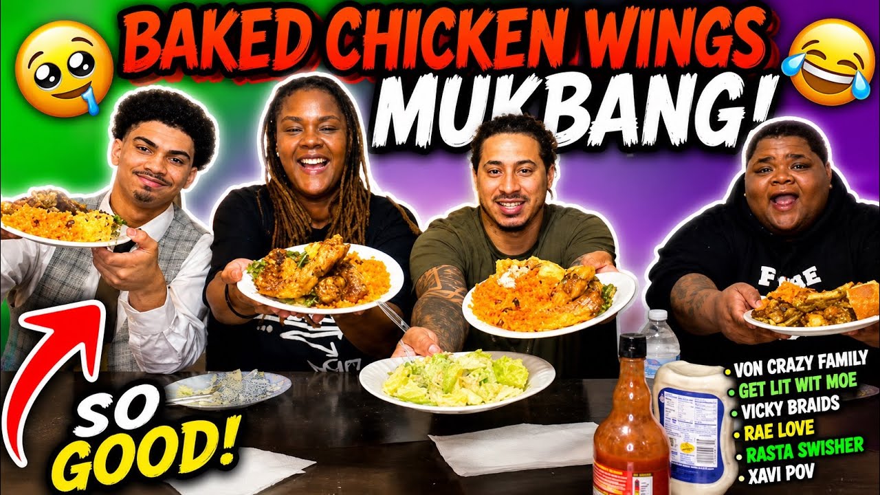 BAKED CHICKEN WINGS MUKBANG W/ @Getlitwitmoe and @VonCrazyFamily