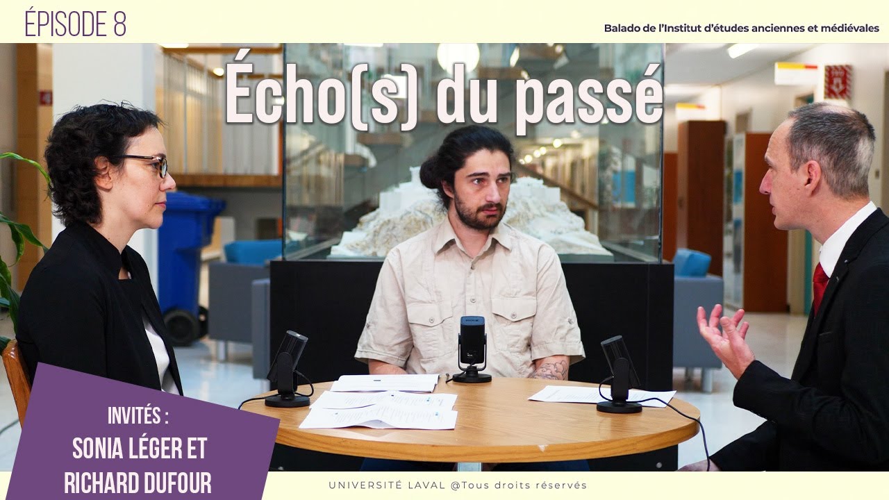 Écho(s) du passé - Ép 8 : les livres rares de l'Université Laval avec Richard Dufour et Sonia Léger.
