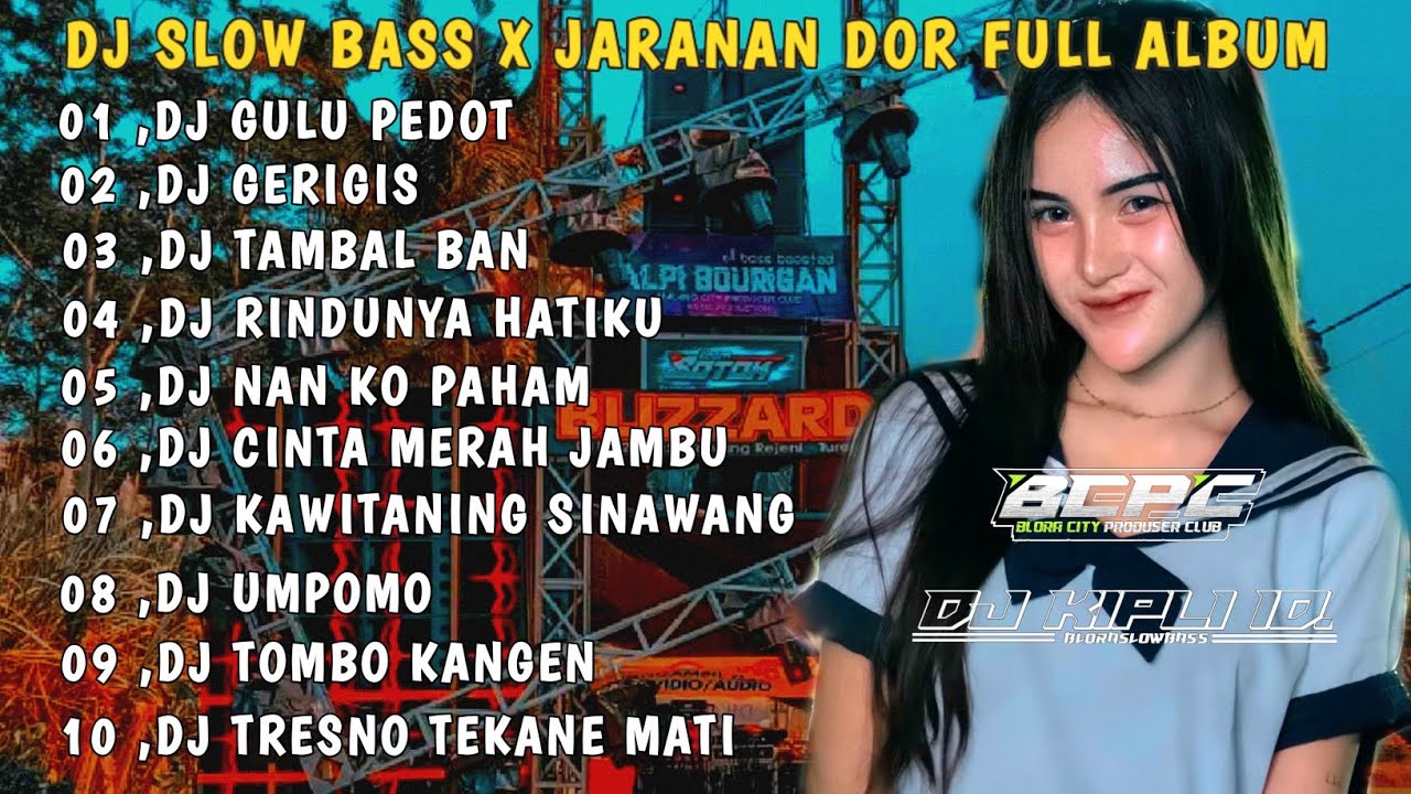 DJ GULU PEDOT X GERIGIS || SLOW BASS JARANAN DOR FULL ALBUM VIRAL TIKTOK 2025 •DJ KIPLI ID 