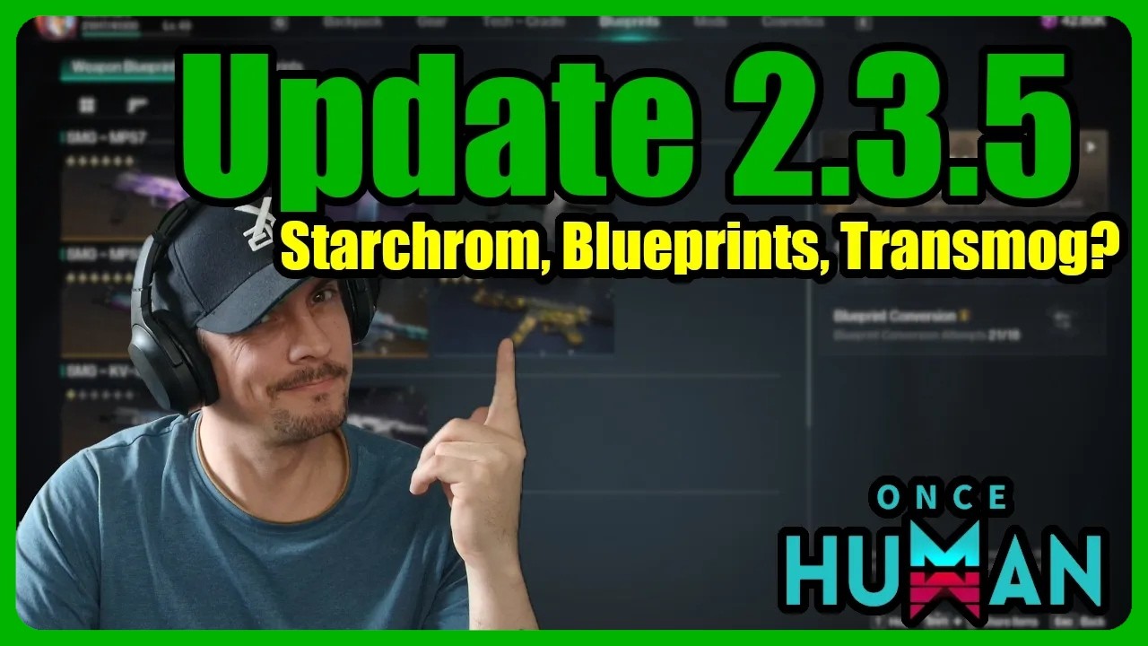Update 2.3.5 Neues Blueprint System EINFACH erkl&auml;rt - Once Human Guide