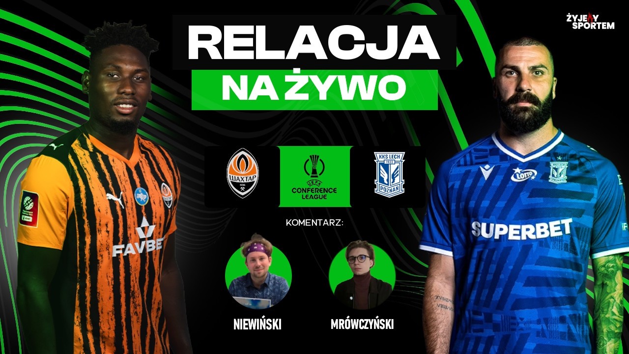 SZACHTAR vs LECH POZNAŃ | MECZ NA ŻYWO Liga Konferencji Europy Conference League TRANSMISJA LIVE