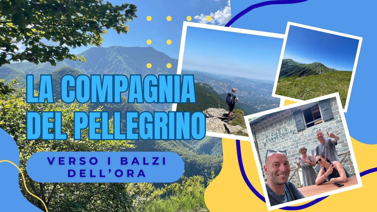 La Compagnia del Pellegrino. Verso i Balzi Dell'Ora