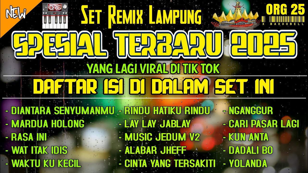 SET REMIX LAMPUNG 2025 ‼️PALING TERBARU APLIKASI ORG ANDROID DJ SANTAI FULL BASS HD