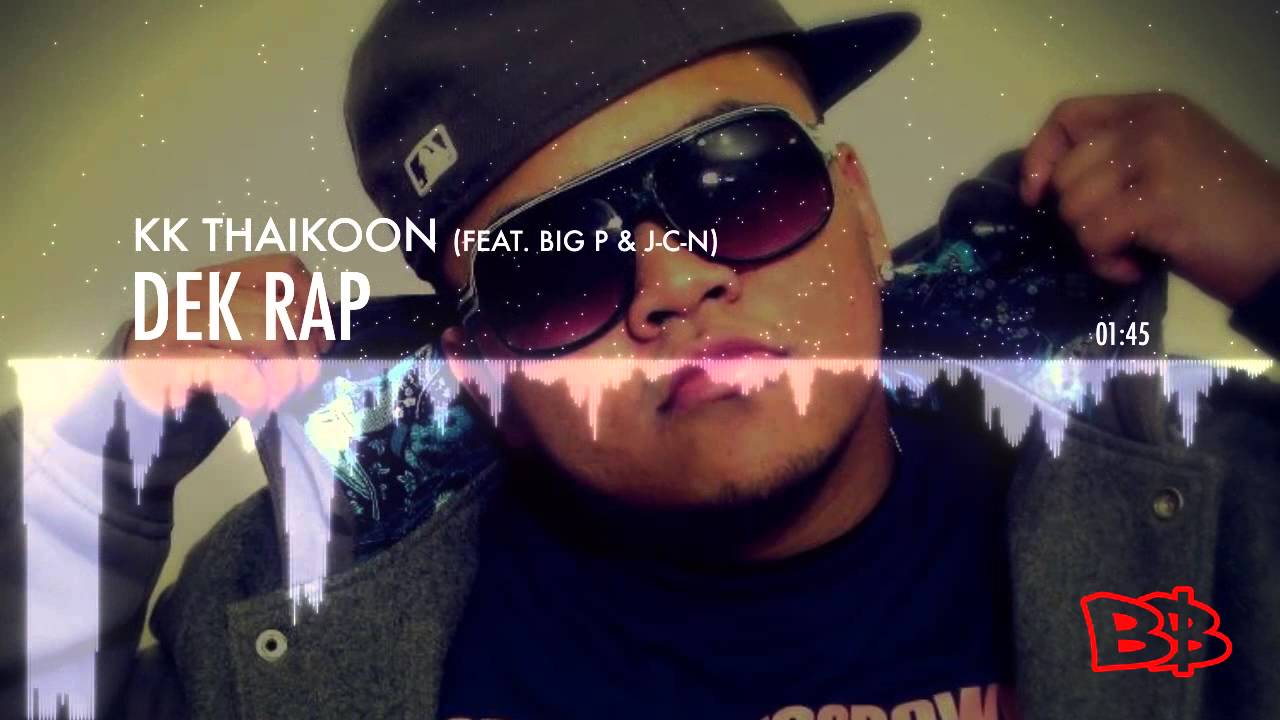 KK [Thaikoon] feat. Big P & JCN - 