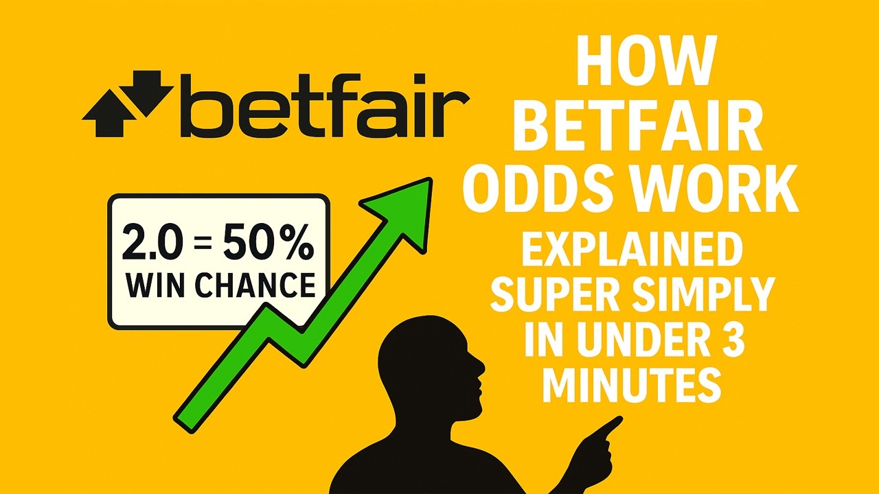 How Betfair Odds Work - Explained Simply in Under 3 Minutes