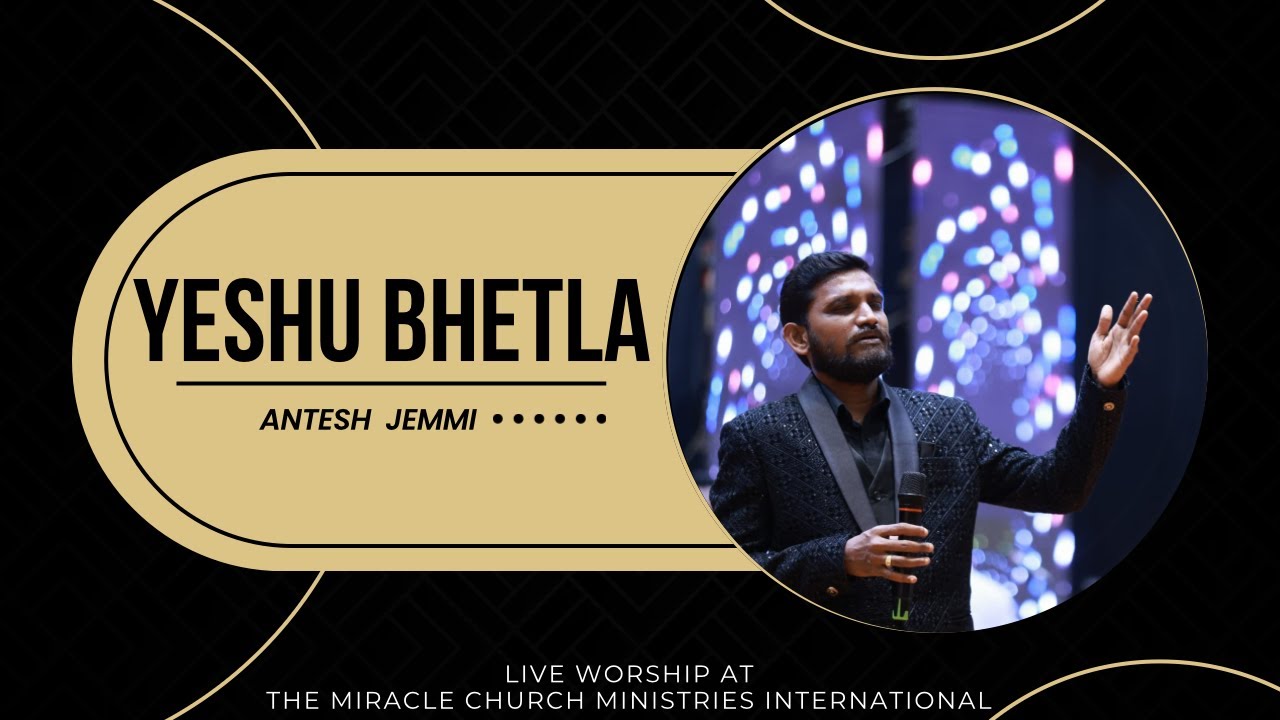 ANTESH JEMMI || YESHU BHETLA || live Christian song || #mcmi #fastingprayer #worship #ANTESHJEMMI